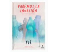 Paremos La Invasión