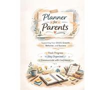 Parent Planner for Neurodivergent Children: Daily Screen Time Logs, Calm Plans, Behavior Tracking, and Transition Tools for Kids with ADHD, Autism, and Sensory Challenges