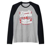 Parent Support Family Love Licensed To Parent Foster Mom Camiseta Manga Raglan