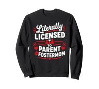 Parent Support Family Love Licensed To Parent Foster Mom Sudadera