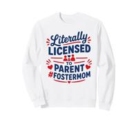 Parent Support Family Love Licensed To Parent Foster Mom Sudadera