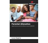 Parental Alienation: Legal Sanctions and the Effects of Law 13.058/2014
