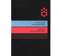 Paréntesis: 8.º Premio Poesía Universidad de Oviedo (Concurso Literario Universidad de Oviedo)