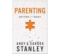 Parenting: Getting It Right
