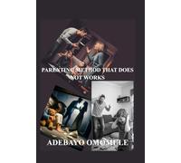 Parenting method that does not Work