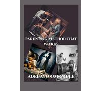 Parenting Method that Works