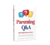 Parenting Q&A with Rabbi Shimon Gruen: Practical Guidance from Carriage to Marriage