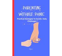 Parenting Without Panic