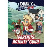 Parent's Activity Guide - Family (The Mischievous Adventures of Maxx and Jaxx)