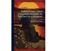 Parents And Their Children Meeting At The Day Of Judgment
