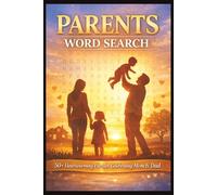 Parents Word Search Puzzle Book - Word Find Puzzles for All: Word Searches with Easy to Read Print about Mother, Father and More | 6X9 inches, 110 ... Brain Games for Stress Relief, Mindful Fun