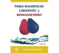 Pares magnéticos y Biomagnetismo 2a.edicion