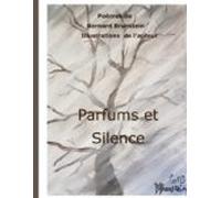 Parfums Et Silence (ebook)