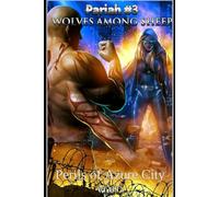 Pariah #3: Wolves Among Sheep: Perils of Azure City