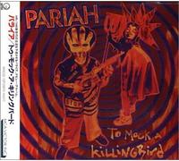 PARIAH - To Mock a Killing Bird