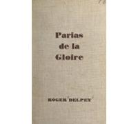Parias De La Gloire (ebook)