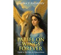 Pariel On Wings Forever: There is Victory In Foregiveness