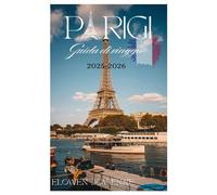 PARIGI Guida di viaggio 2025-2026