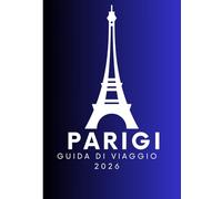 PARIGI GUIDA DI VIAGGIO 2026: Requisiti di ingresso, visti e dogana a Parigi: una guida completa per viaggiare senza problemi nel 2026