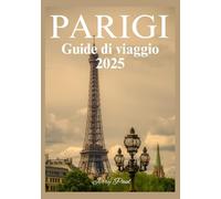 Parigi Guide di viaggio 2025