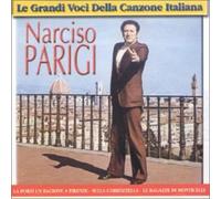 Parigi Narciso - Le Grandi Voci . Narciso Parigi