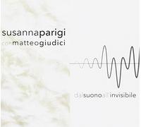 Parigi Susanna - Dal Suono All'invisibile