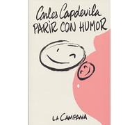 Parir con humor (Narrativa Catalana)