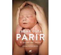 Parir (edición actualizada): El poder del parto