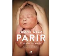 Parir | Ibone Olza