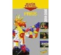 París 2004-2005 (Guía Total - Internacional)