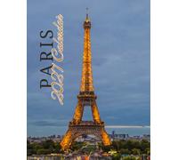 Paris 2027 Calenda r: The Eiffel Tower, Louvre & Charming Paris Streets | September 2026 - December 2027