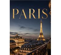 PARIS - A Coffee Table Book: Icons of Elegance - The Art of Parisian Living