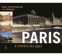 Paris à travers les âges