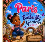 Paris and the Butterfly Garden: a sensory adventure