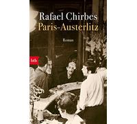Paris - Austerlitz: Roman