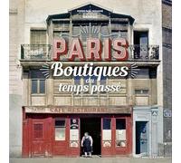 Paris: Boutiques du temps passé