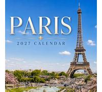 Paris Calendar 2027: City Views and Travel Scenes