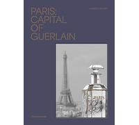 Paris: Capital of Guerlain