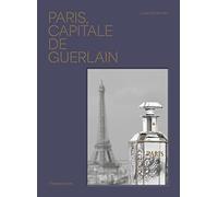 Paris, capitale de Guerlain