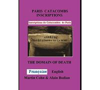 Paris Catacombs Inscriptions