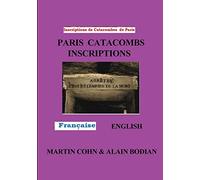 Paris Catacombs Inscriptions: The Domain of Death
