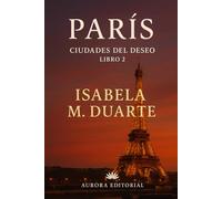 París: Ciudades del Deseo - Libro 2