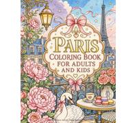 Paris Coloring Book for Adults and Kids: Europe France Activity Pages Souvenir Travel Gifts