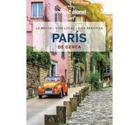Paris De Cerca 2023 (7ª Ed.) (lonely Planet)