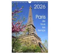 Paris de tous les temps (Calendrier mural 2026 DIN A4 horizontal), CALVENDO calendrier mensuel: Ce calendrier est réalisé avec mes photos de Paris en ... photographiées est intacte pour moi