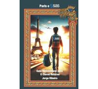 Paris e SAS: Guia Nietzchiano para o Eterno Retorno