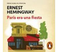 París Era Una Fiesta (audiolibro)