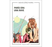París era una rave: 35 (Taiga)