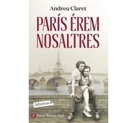 París érem nosaltres. | Andreu Claret