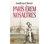 París érem nosaltres: Premi Ramon Llull 2023 (Clàssica)
